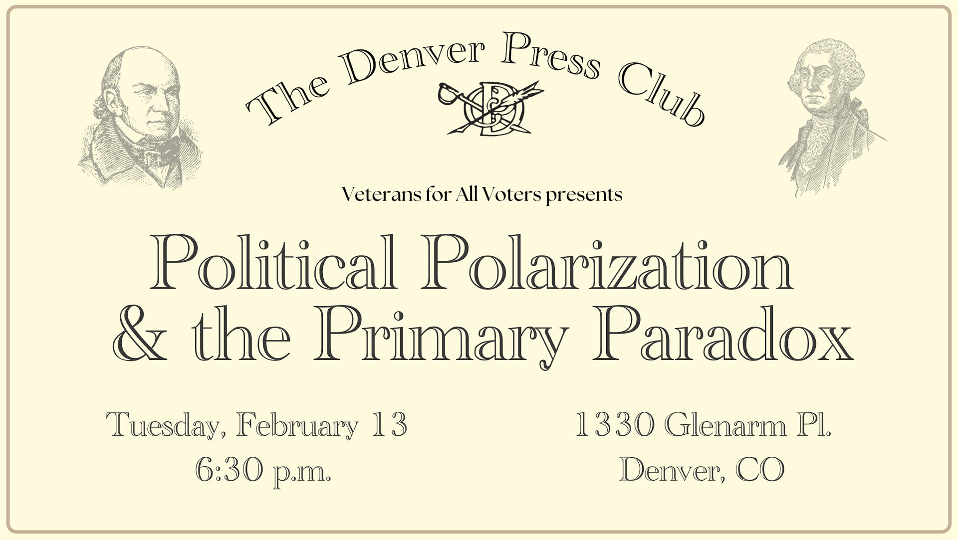  The Denver Press Club presents a panel: Political Polarization & The Primary Paradox