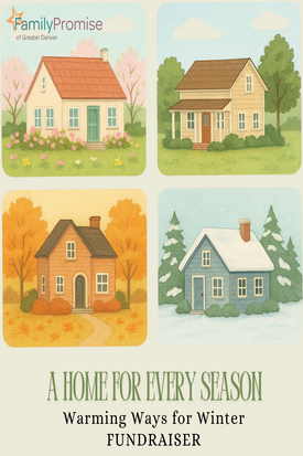  Family Promise Presents  A Home for Every Season