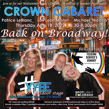  Crown Cabaret:  Back on Broadway!